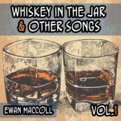 Whiskey in the Jar & Other Songs, Vol. 1