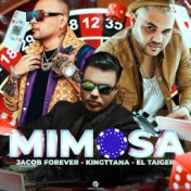 Mimosa (feat. Jacob Forever & El Taiger) (Latin)