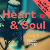 Heart & Soul (China Charmeleon Club Mix)