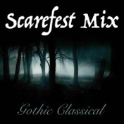 Scarefest Mix Gothic Classical