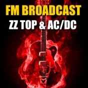 FM Broadcast ZZ Top & AC/DC