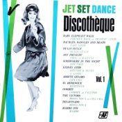 Jet Set Dance Discothèque, Vol. 1