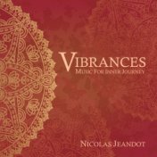 Vibrances (Music for Inner Journey)