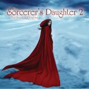 The Sorcerer's Daughter 2: The Book of Dragons