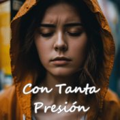 Con Tanta Presión (En Vivo)