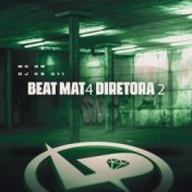 Beat Mat4 Diretora 2