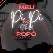 MEU PIPI NO SEU POPÔ