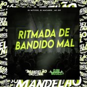 Ritmada de Bandido Mal