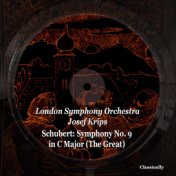 Schubert: Symphony No. 9 in C Major (The Great)