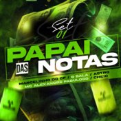 Set 01 - Papai das Notas