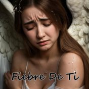 Fiebre de Ti (En Vivo)