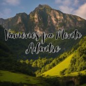 Vámonos Pa Monte Adentro