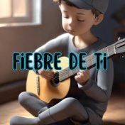 Fiebre de Ti