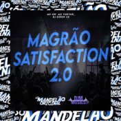 Magrao - Satisfaction 2.0