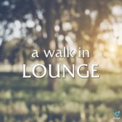 A Walk In Lounge