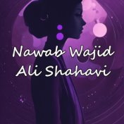 Nawab Wajid Ali Shahavi (En Vivo)