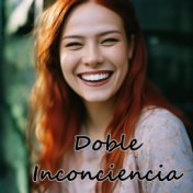 Doble Inconciencia (En Vivo)