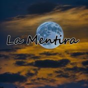 La Mentira (En Vivo)