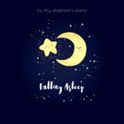 the Tiny elephant's piano: Falling Asleep