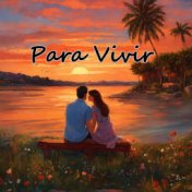 Para Vivir (En Vivo)