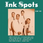 Ink Spots, Volume Three