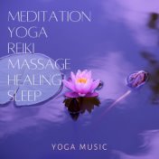 Meditation Yoga Reiki Massage Healing Sleep