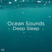 50 Ocean Sounds Deep Sleep