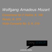Grey Edition - Mozart: Concertone for 2 Violins & Violin Concerto No. 5, K. 219