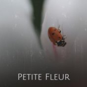 Petite Fleur