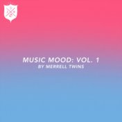 Music Mood, Vol.1 by Merrell Twins