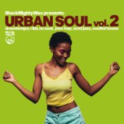 Urban Soul Vol.2 (Downtempo, R&B, Nu Soul, Jazz Hop, Acid Jazz, Soulful House)