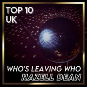 Who's Leaving Who (UK Chart Top 40 - No. 4)