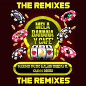 Mela Banana y Cafè the remixes
