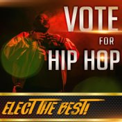 Vote For Hip Hop