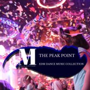 The Peak Point - EDM Dance Music Collection