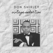 Don Shirley - Vintage Selection