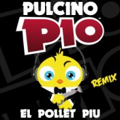 El pollet piu (Remix)