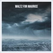 Waltz For Maurice