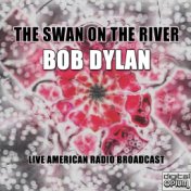 The Swan On The River (Live)