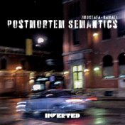 Postmortem Semantics