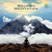 Walking Meditation (Himalaya Meditation)