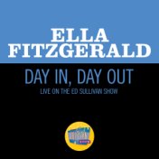 Day In, Day Out (Live On The Ed Sullivan Show, November 29, 1964)