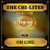 Oh Girl (UK Chart Top 40 - No. 14)