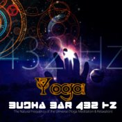 Budha - Bar 432 Hz: The Natural Frequency of the Universe (Yoga: Meditation & Relaxation)