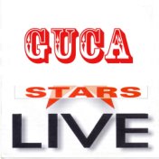 Guca stars live (Instumental)