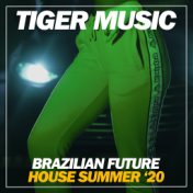 Brazilian Future House Summer '20
