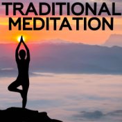 Traditional Meditation - Start Your Adventure with a Spiritual Journey, Relax Your Brain, Zen Collection, Balance Energy, Find P...