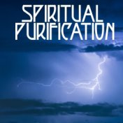 Spiritual Purification - Ambient Rain and Water Sounds for Deep Meditation, Thunderstorm, Mantra New Age, Tibetan Chakra, Spirit...