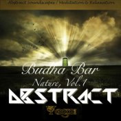 Budha Bar: Nature, Vol.1 Abstract  (Abstract Soundscapes / Meditation & Relaxation)