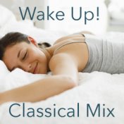 Wake Up! Classical Mix